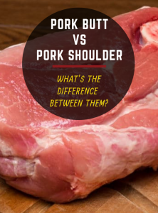 Pork Butt vs Pork Shoulder